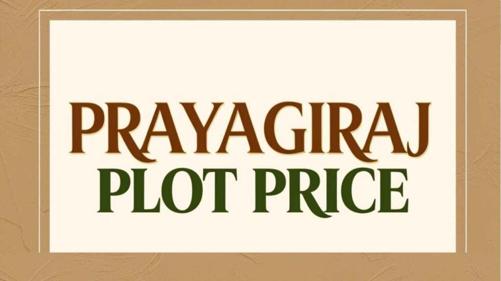 Prayagraj Plot Price